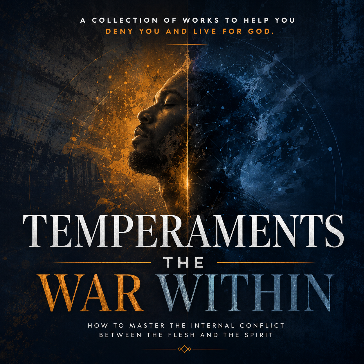 Temperaments : The War Within