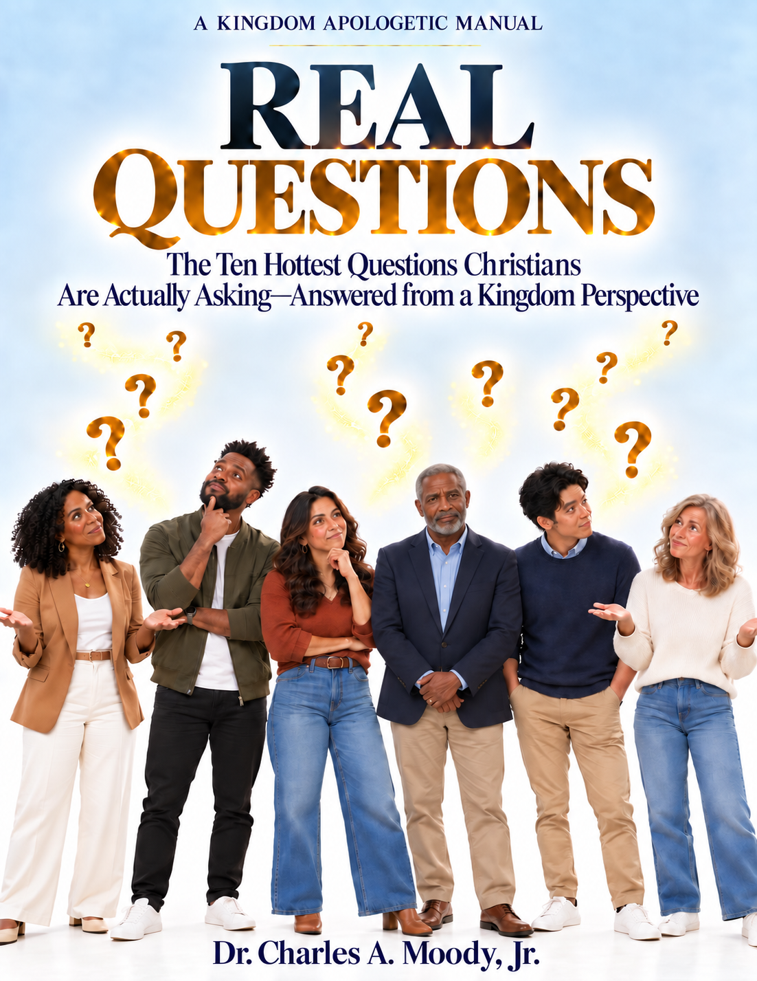 Real Questions - Kingdom Apologetic Manual - Volume 1