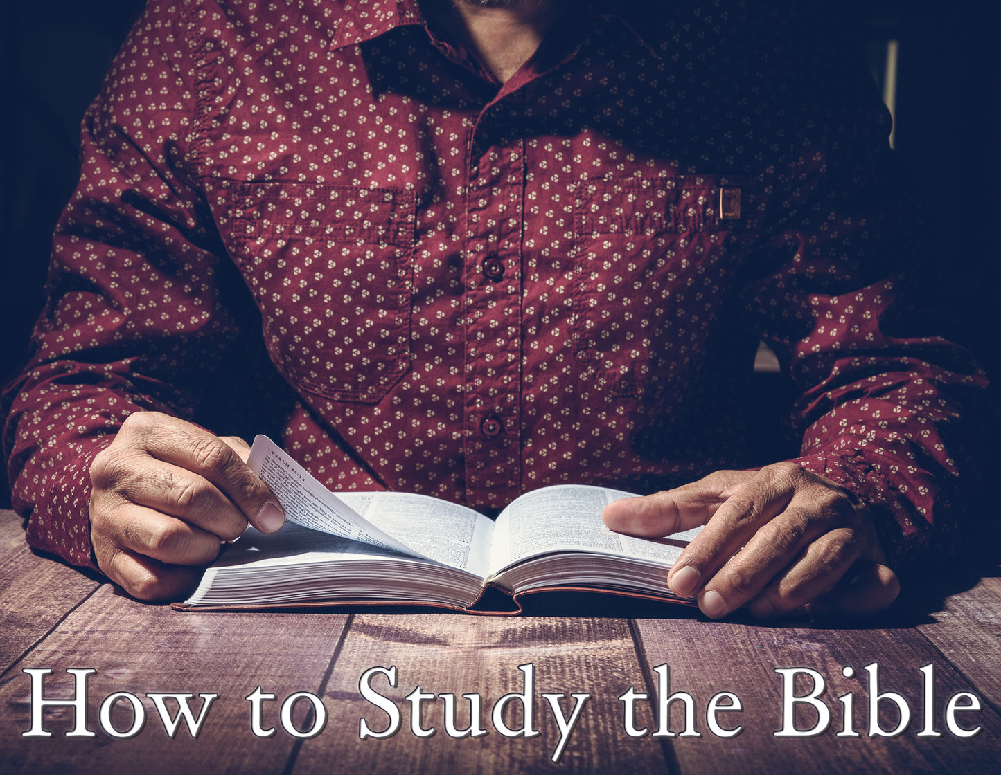 How to Study the Bible