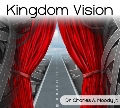 The Kingdom of God and Vision
