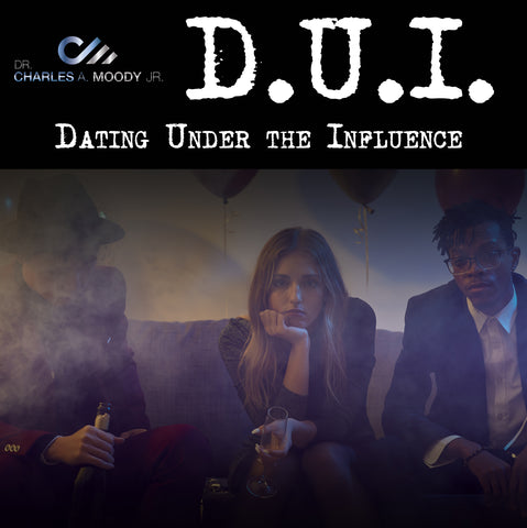 DUI - Dating Under the Influence Workbook