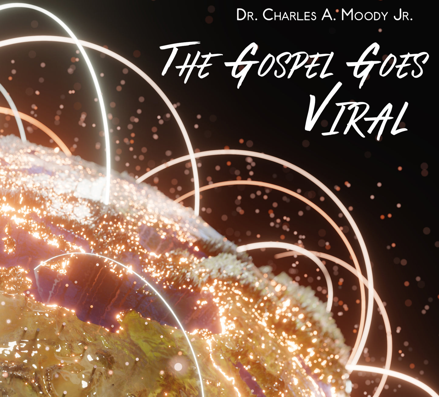 The Gospel Goes Viral